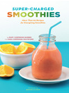 Cover image for Super-Charged Smoothies